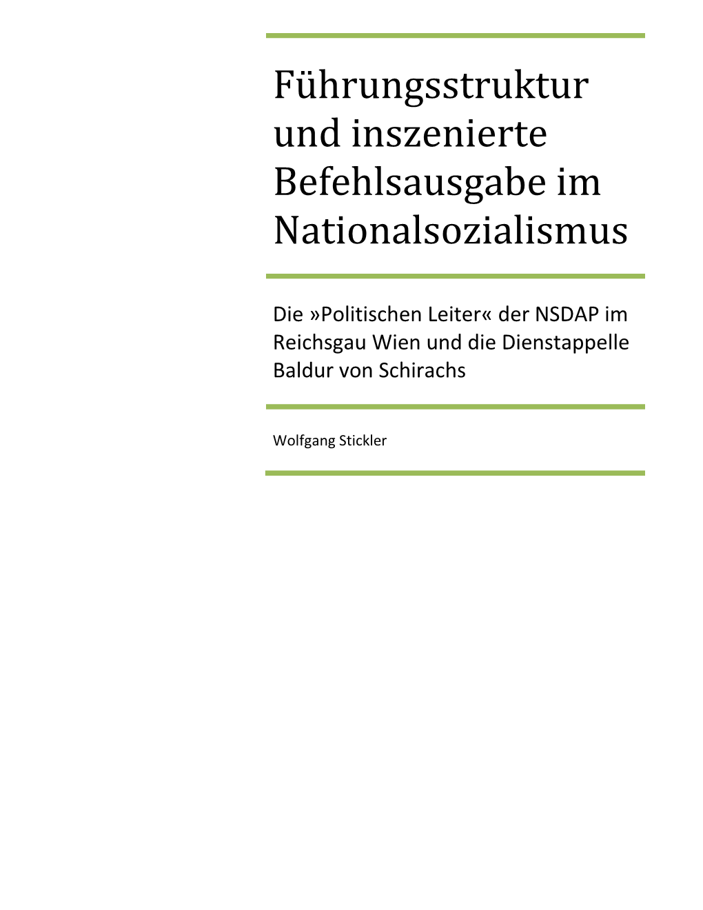 Führungsstruktur Und Inszenierte Befehlsausgabe Im Nationalsozialismus