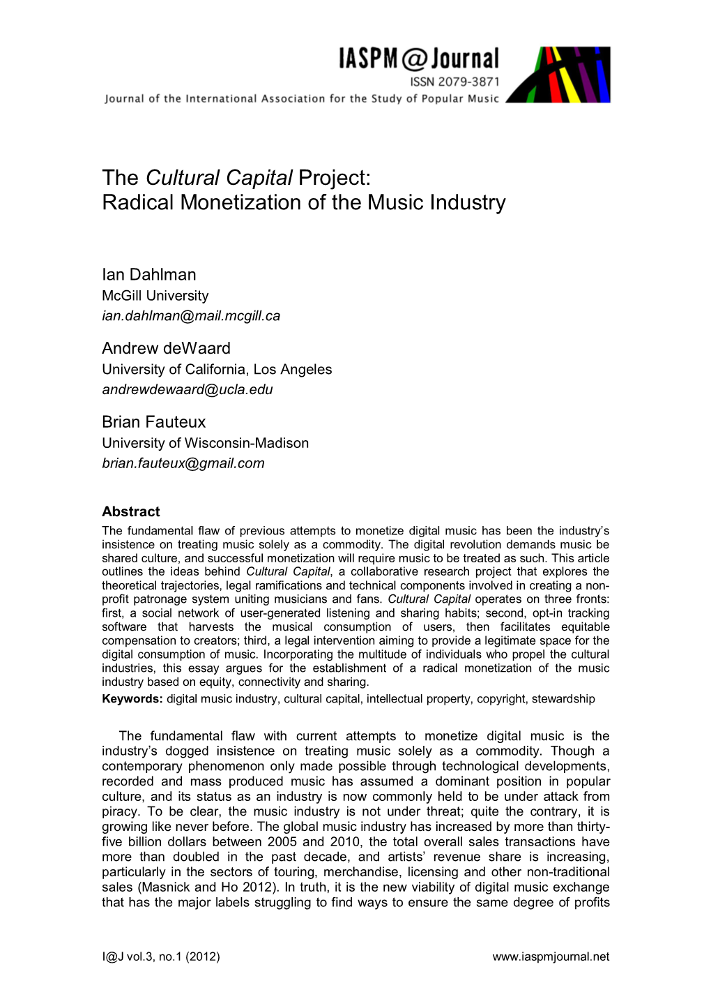 The Cultural Capital Project: Radical Monetization of the Music Industry