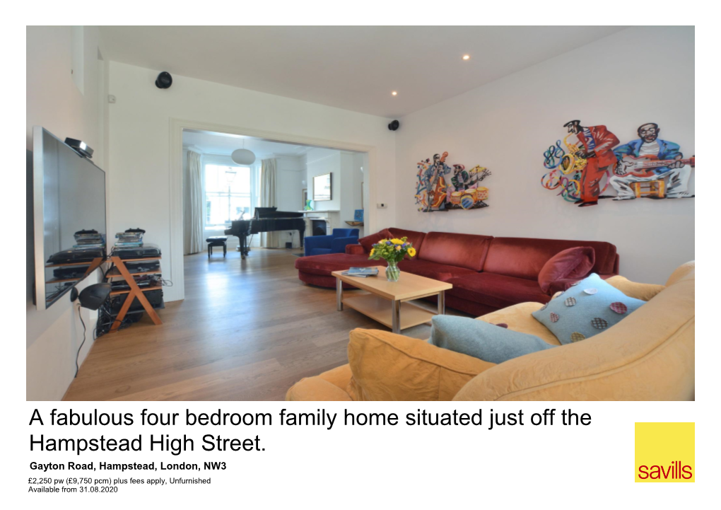 A Fabulous Four Bedroom Family Home Situated Just Off the Hampstead High Street