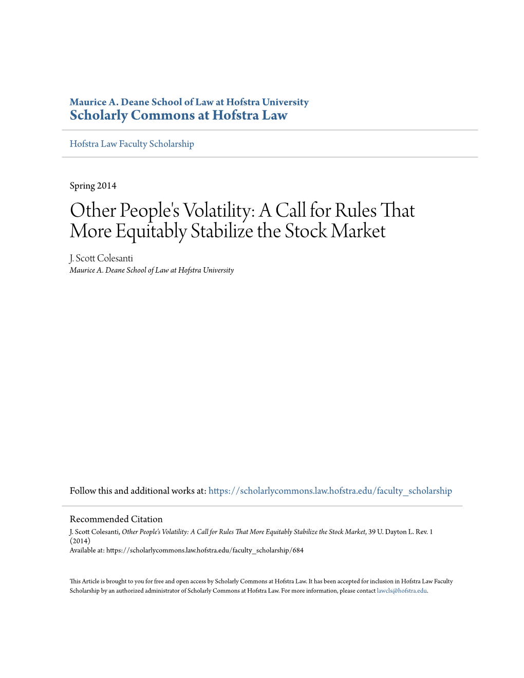 Other People's Volatility: a Call for Rules That More Equitably Stabilize the Stock Market J