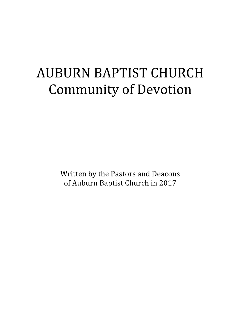 AUBURN BAPTIST CHURCH Community of Devotion