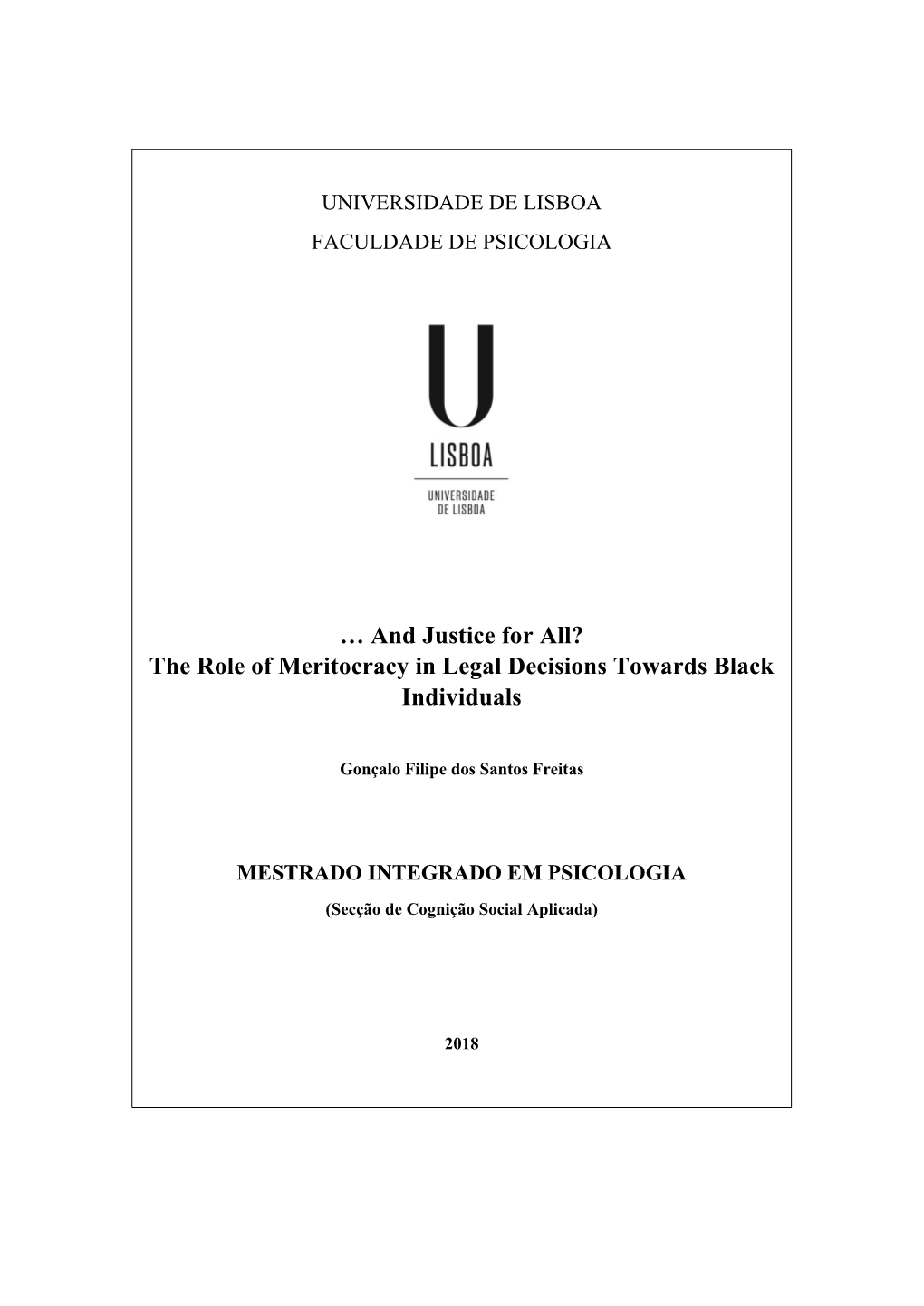 … and Justice for All? the Role of Meritocracy in Legal Decisions Towards Black Individuals