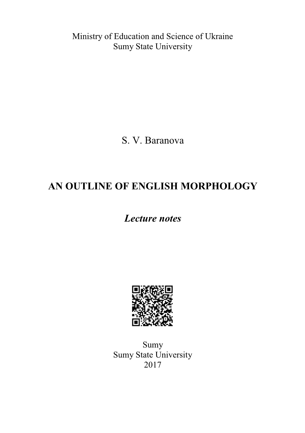 S. V. Baranova an OUTLINE of ENGLISH MORPHOLOGY Lecture