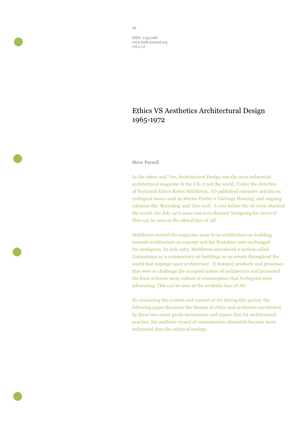 Ethics VS Aesthetics Architectural Design 1965-1972