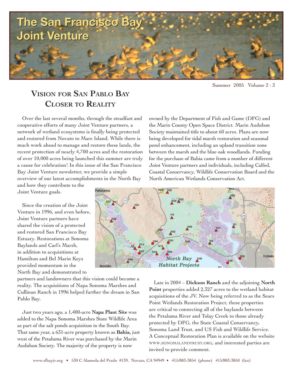 Summer 2005 Volume 2 : 3 Vision for San Pablo Bay Closer to Reality