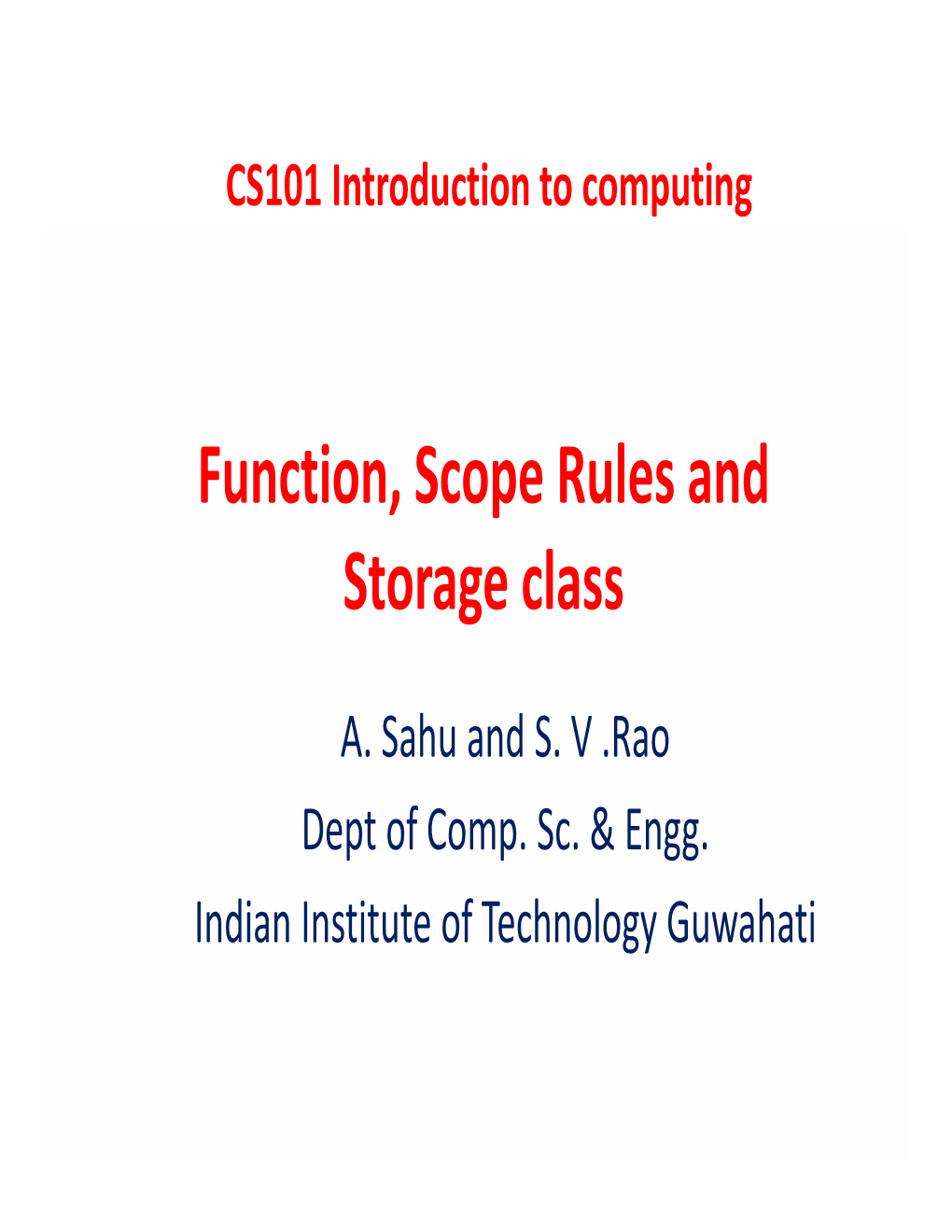Function, Scope Rules and Storage Class