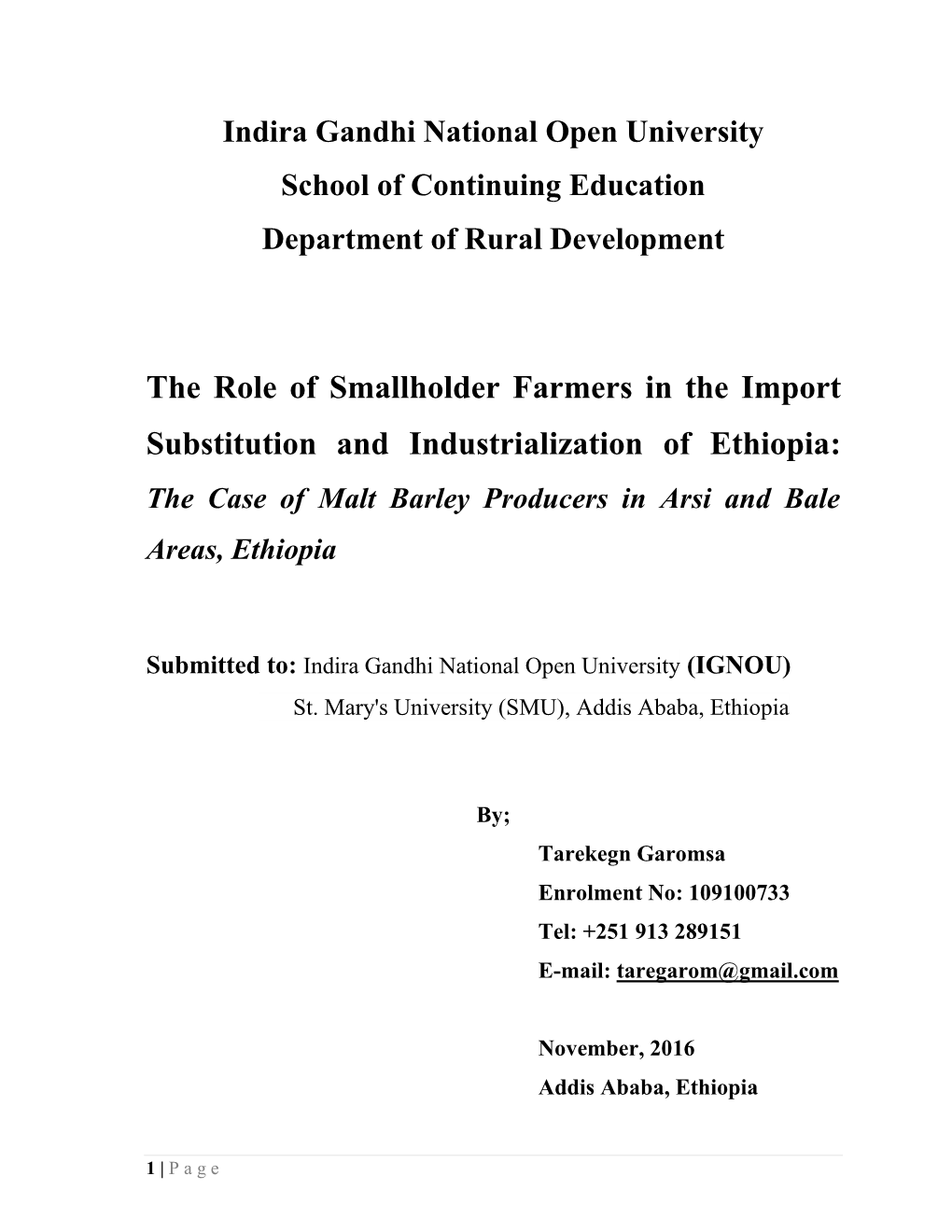 The Role of Smallholder Farmers in the Import Substitution and Industrialization of Ethiopia: the Case of Malt Barley Producers in Arsi and Bale Areas, Ethiopia
