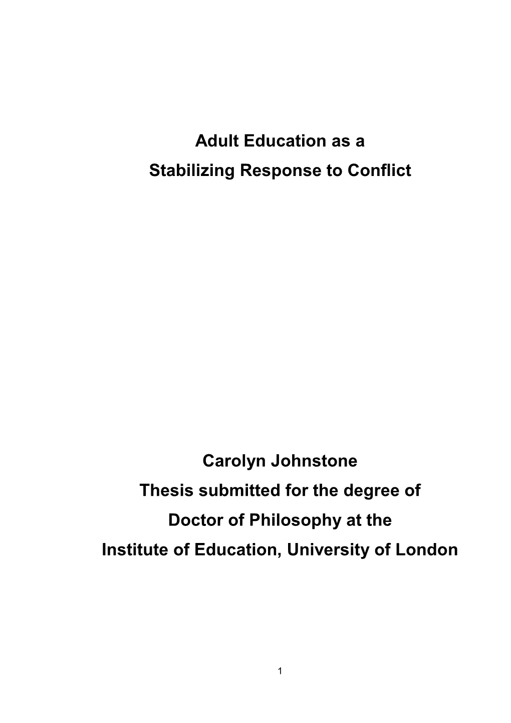 Adult Education As a Stabilizing Response to Conflict Carolyn