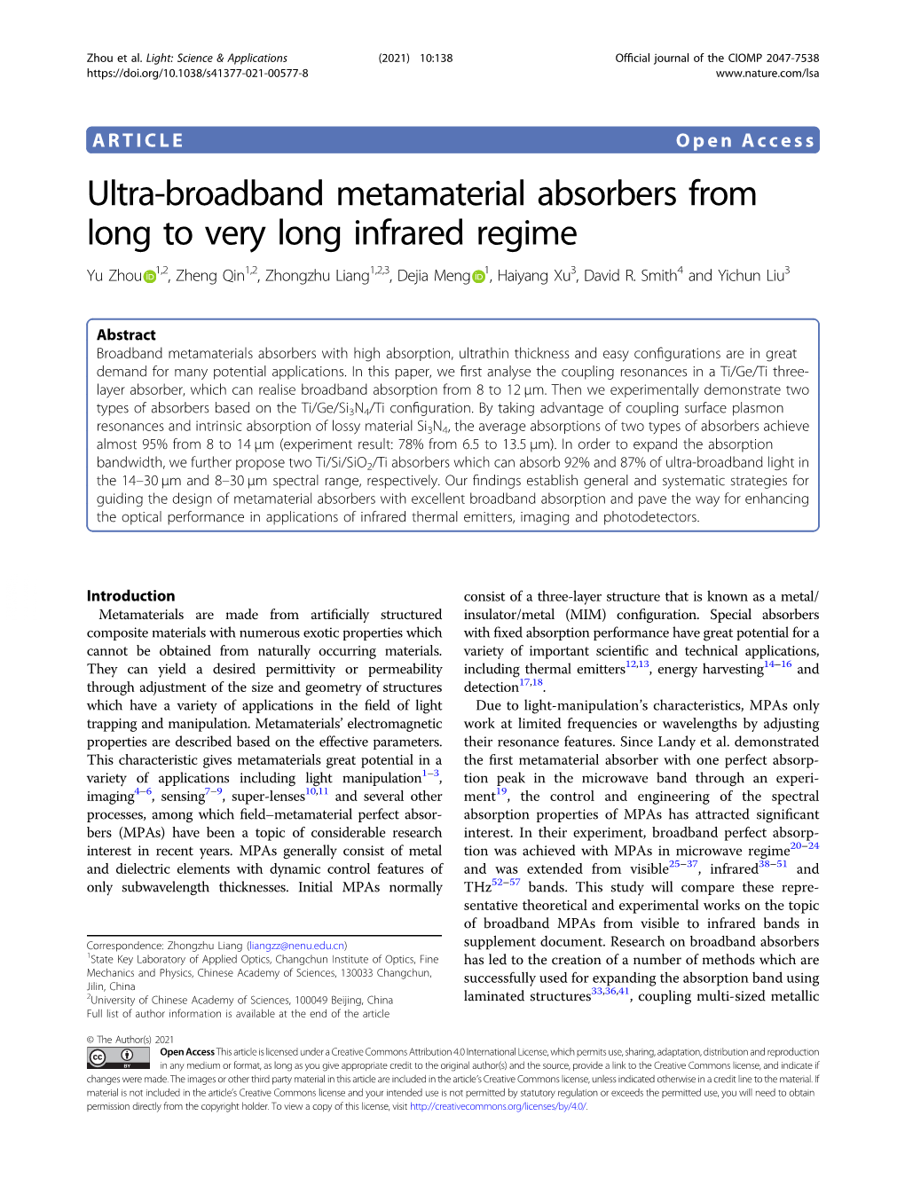 Ultra-Broadband Metamaterial Absorbers from Long to Very Long Infrared Regime Yu Zhou 1,2,Zhengqin1,2, Zhongzhu Liang1,2,3, Dejia Meng 1,Haiyangxu3, David R