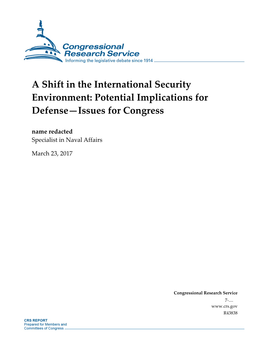A Shift in the International Security Environment: Potential Implications for Defense—Issues for Congress Name Redacted Specialist in Naval Affairs