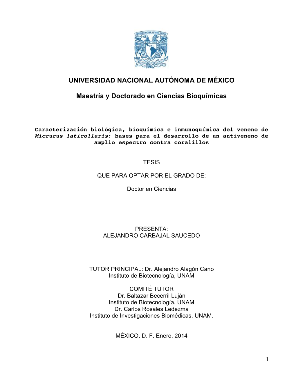 Caracterización Biológica, Bioquímica E Inmunoquímica Del Veneno De