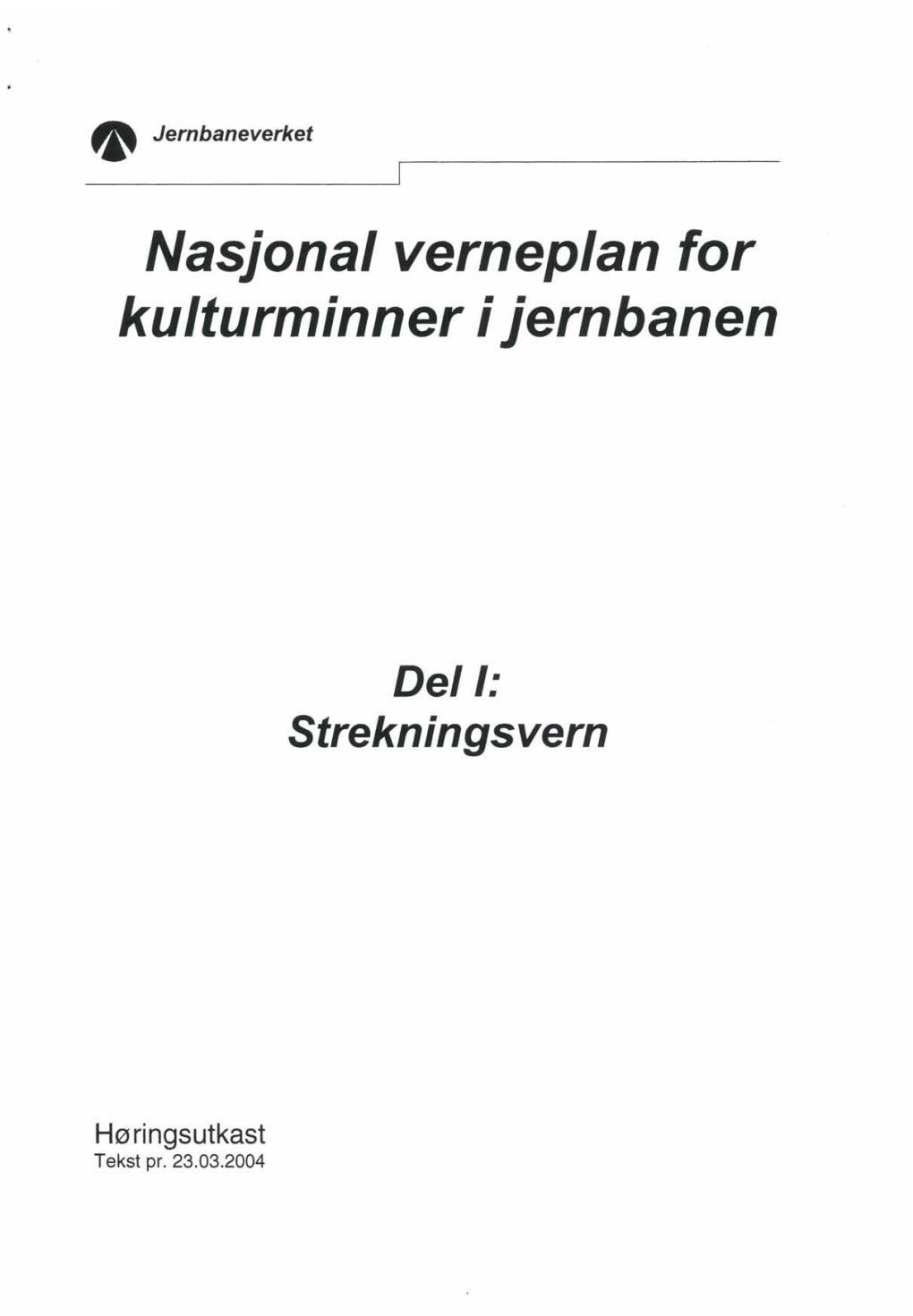 Nasjonal Verneplan for Kulturminner I Jernbanen