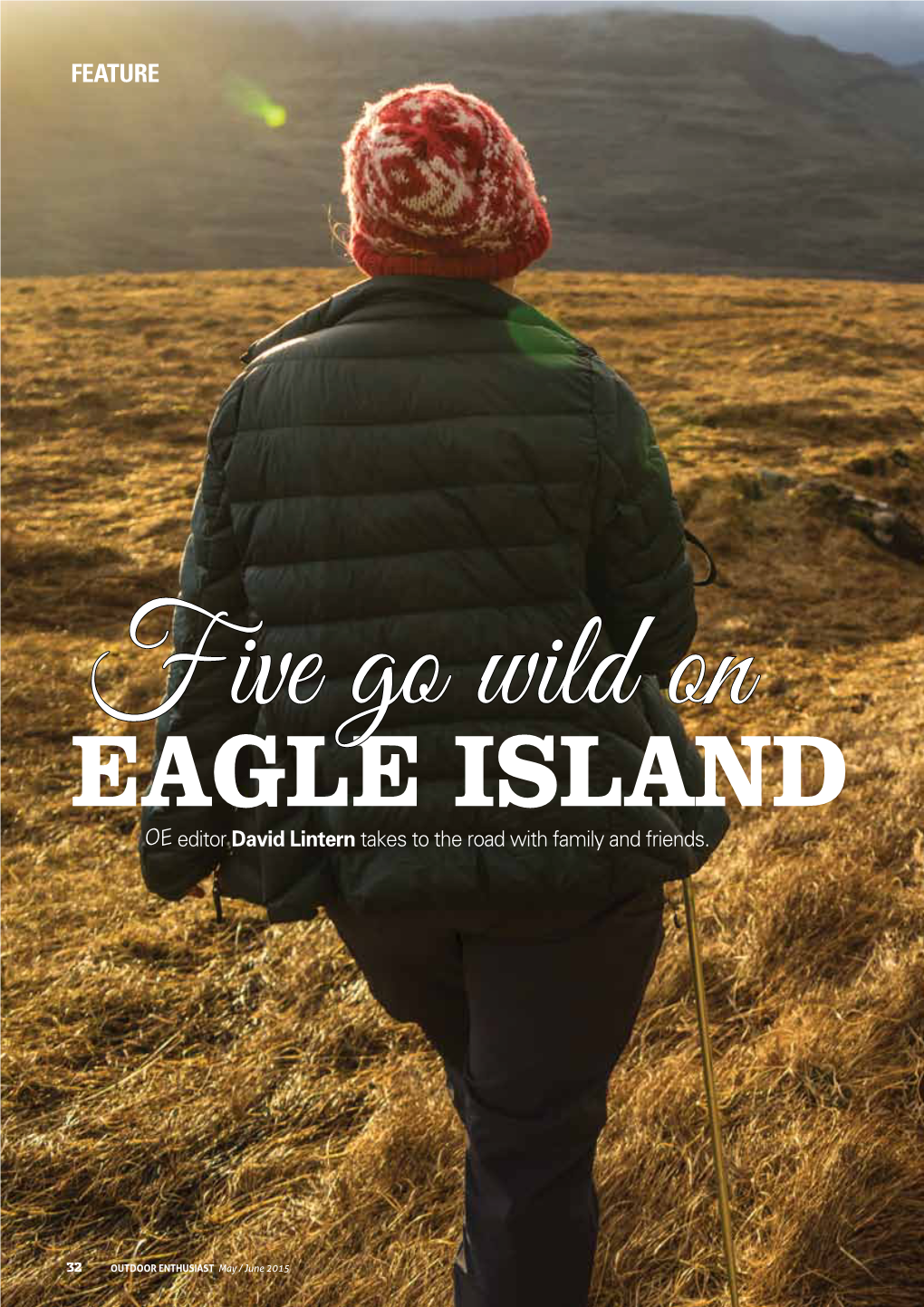 EAGLE ISLAND OE Editor David Lintern Takes to the Road with Family and Friends