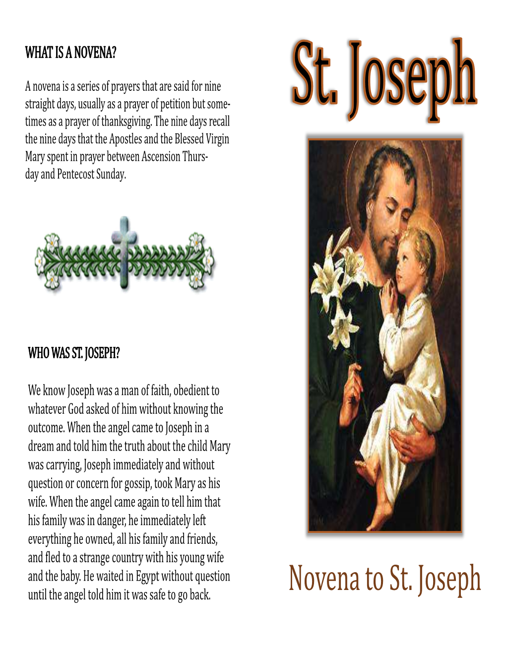 Novena to St. Joseph Loving Saint Joseph, Faithful Follower of Jesus Novena to St