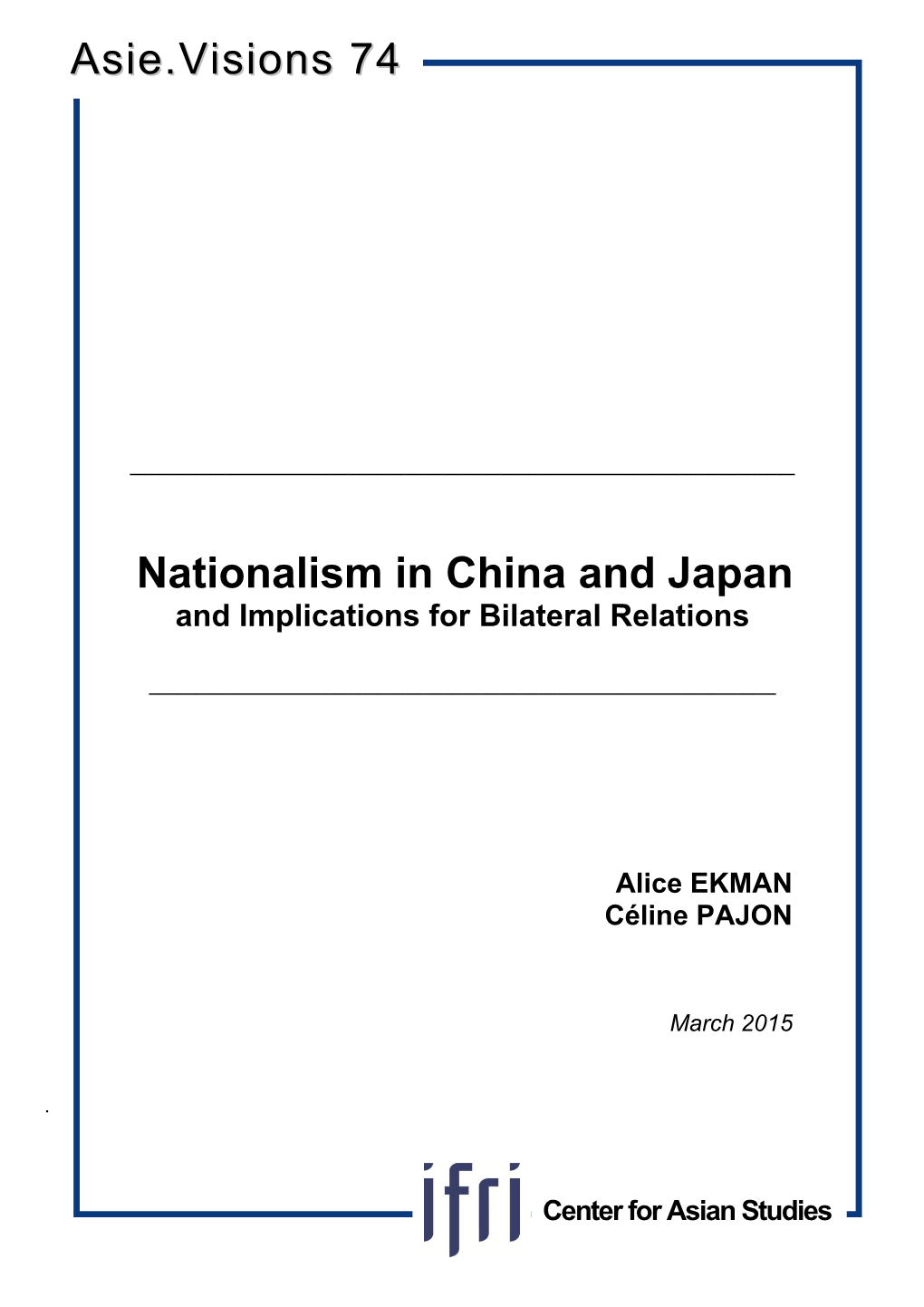 Nationalism in China and Japan Asie.Visions 74