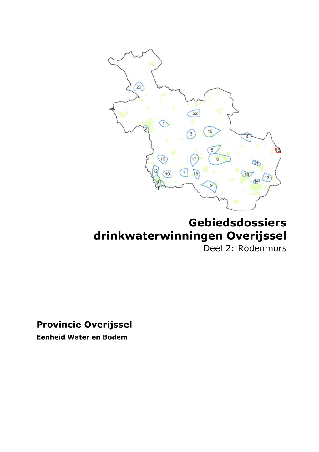 Gebiedsdossiers Drinkwaterwinningen Overijssel Deel 2: Rodenmors