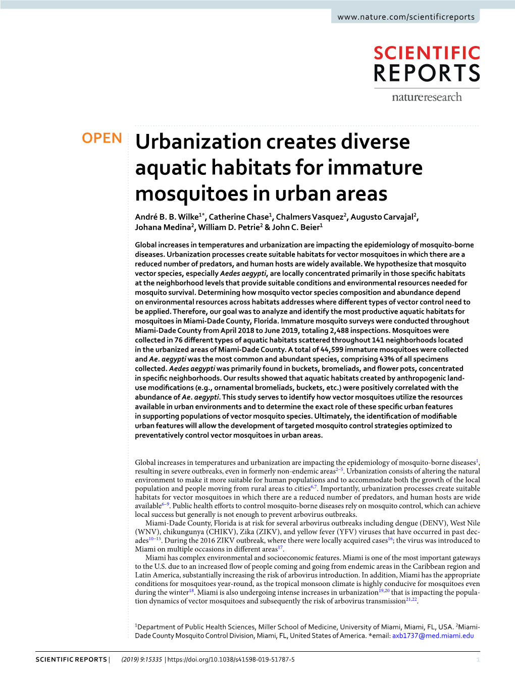 Urbanization Creates Diverse Aquatic Habitats for Immature Mosquitoes in Urban Areas André B