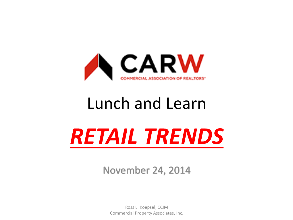 Lunch and Learn RETAIL TRENDS