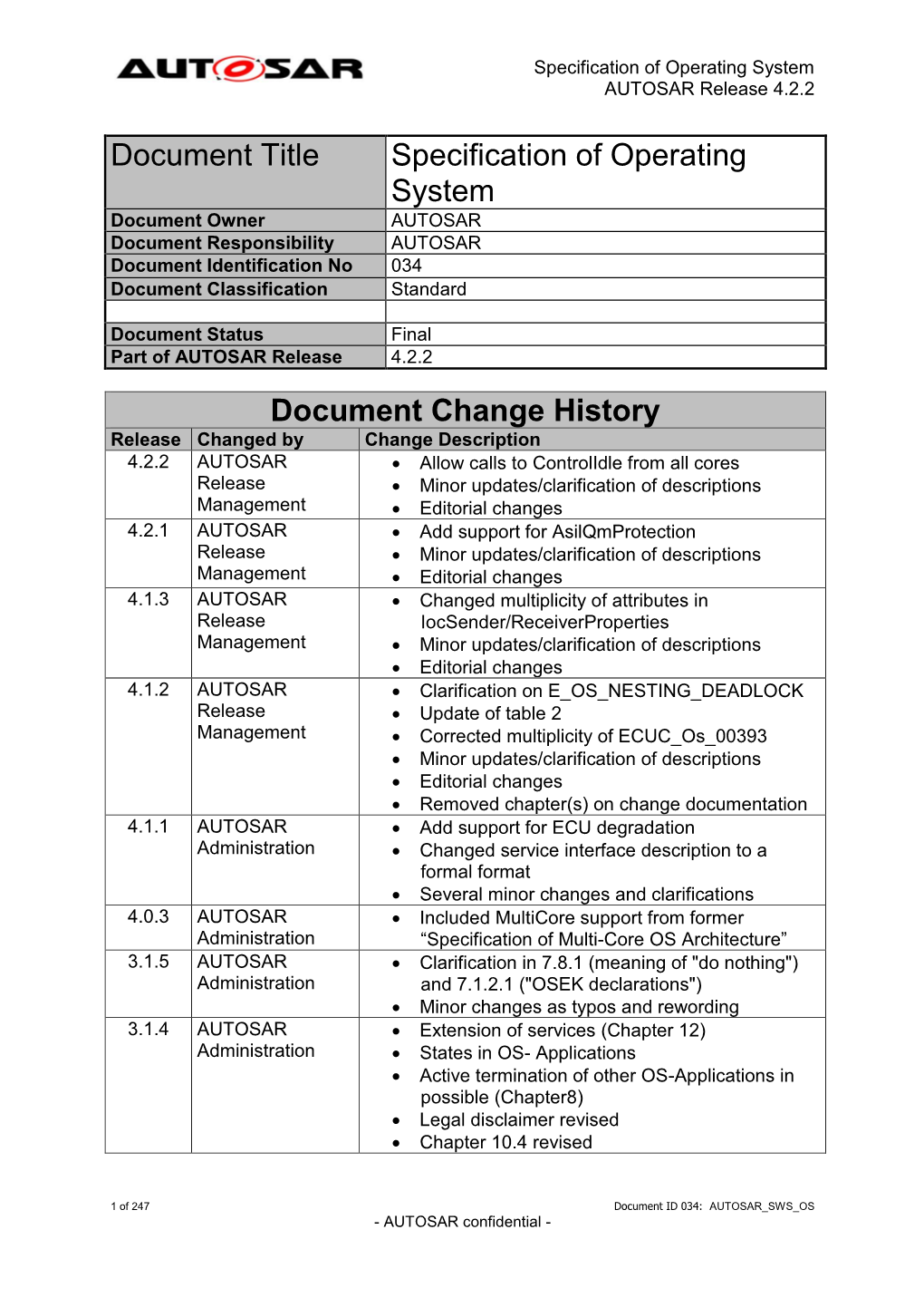 Specification of Operating System AUTOSAR Release 4.2.2