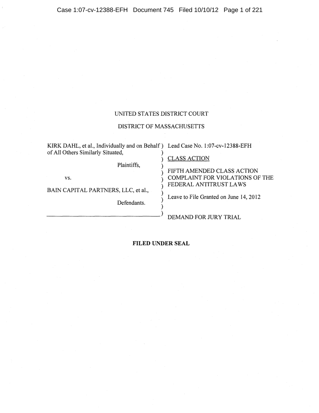 Case 1:07-Cv-12388-EFH Document 745 Filed 10/10/12 Page 1 of 221