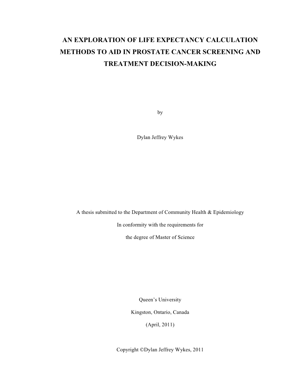 An Exploration of Life Expectancy Calculation Methods to Aid in Prostate Cancer Screening and Treatment Decision-Making