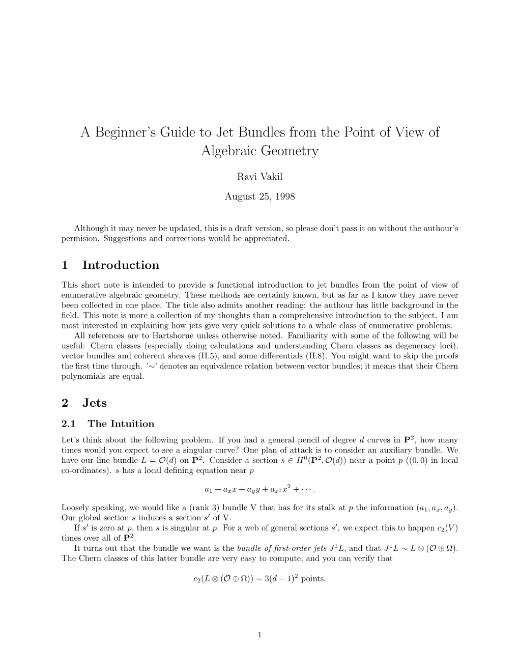 A Beginner's Guide to Jet Bundles from the Point of View of Algebraic