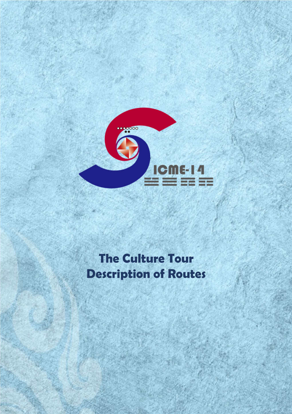 The Culture Tour Description of Routes