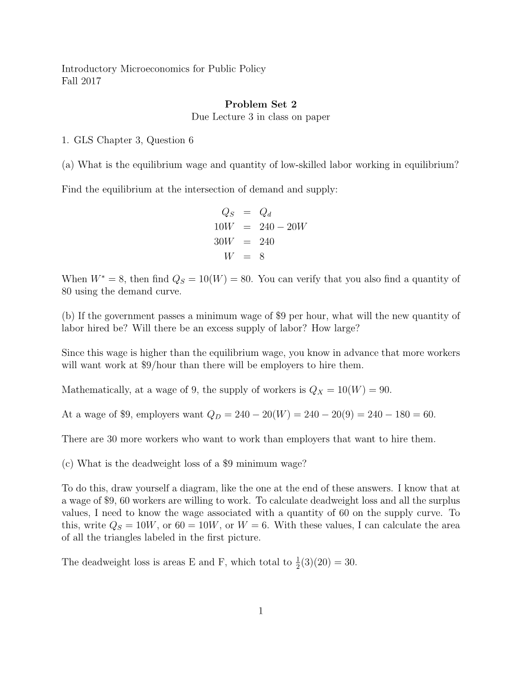 Introductory Microeconomics for Public Policy Fall 2017 Problem Set 2 Due Lecture 3 in Class on Paper 1. GLS Chapter 3, Question