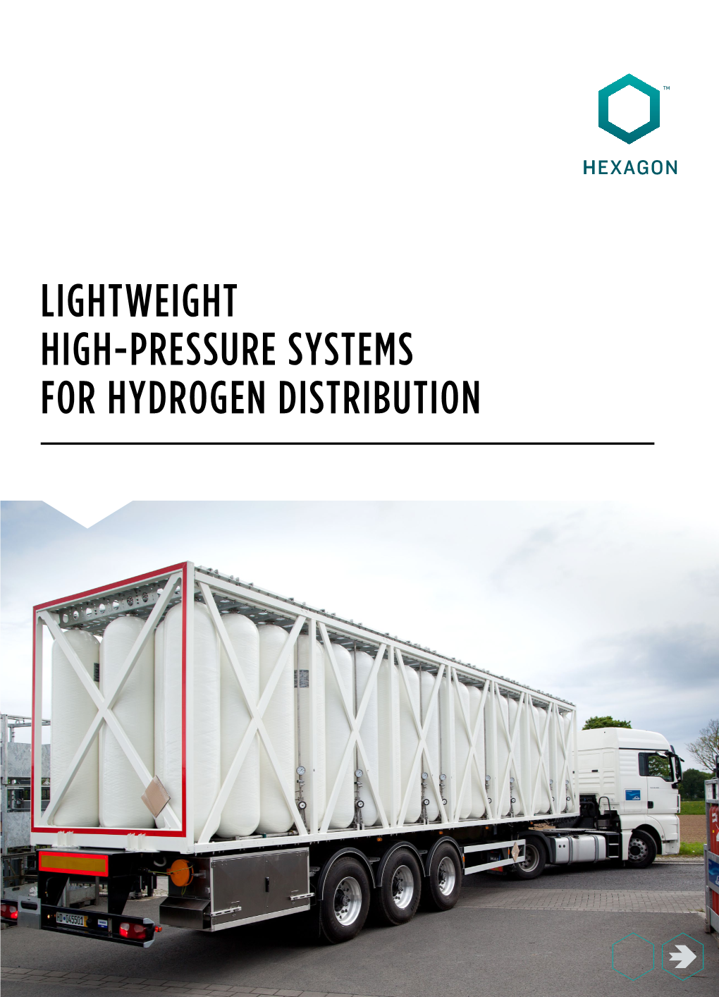 Lightweight High-Pressure Systems for Hydrogen Distribution Maximum Efficiency Through Maximum Payload