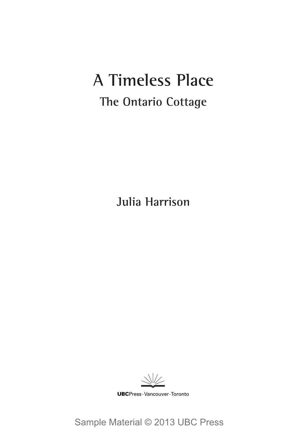 A Timeless Place the Ontario Cottage Julia Harrison