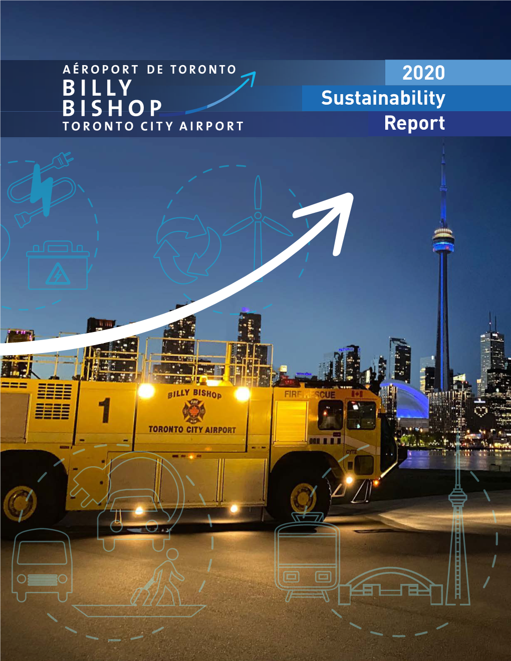 2020 Sustainability Report © Toronto Port Authority 2021 for More Information on This Report Please Contact: All Rights Reserved