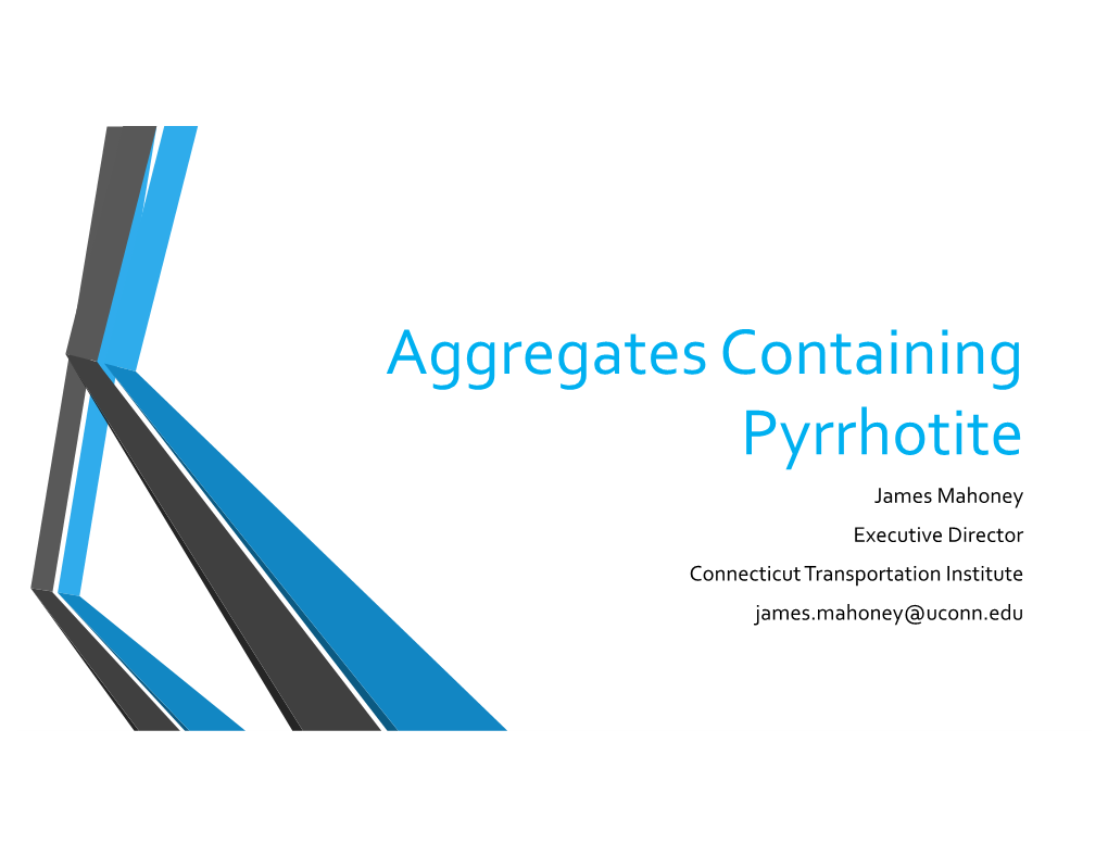 Aggregates Containing Pyrrhotite