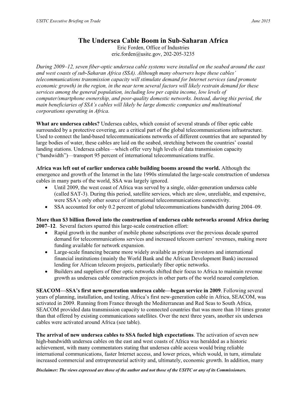 The Undersea Cable Boom in Sub-Saharan Africa Eric Forden, Office of Industries Eric.Forden@Usitc.Gov, 202-205-3235