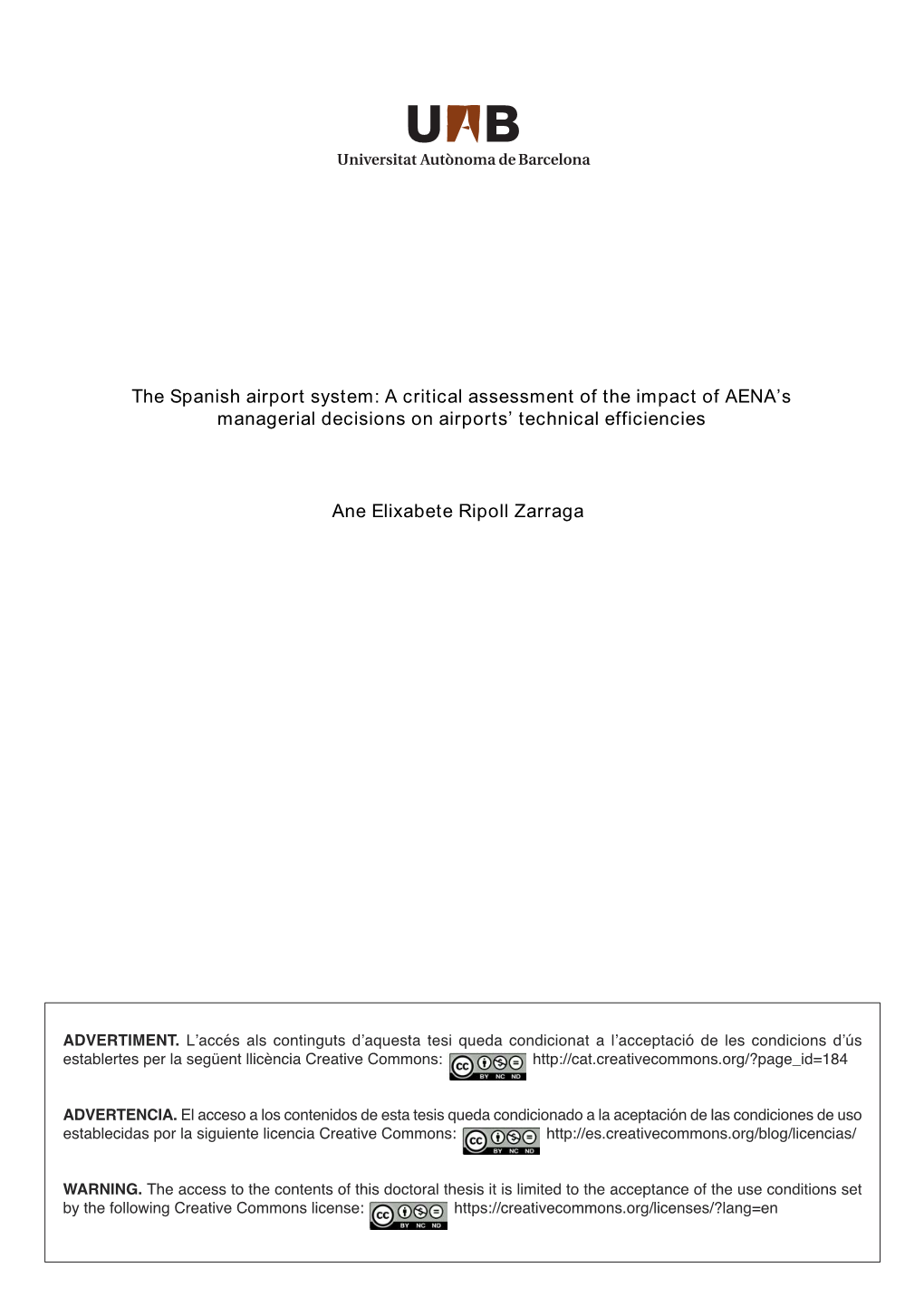 The Spanish Airport System: a Critical Assessment of the Impact of AENA’S Managerial Decisions on Airports’ Technical Efficiencies