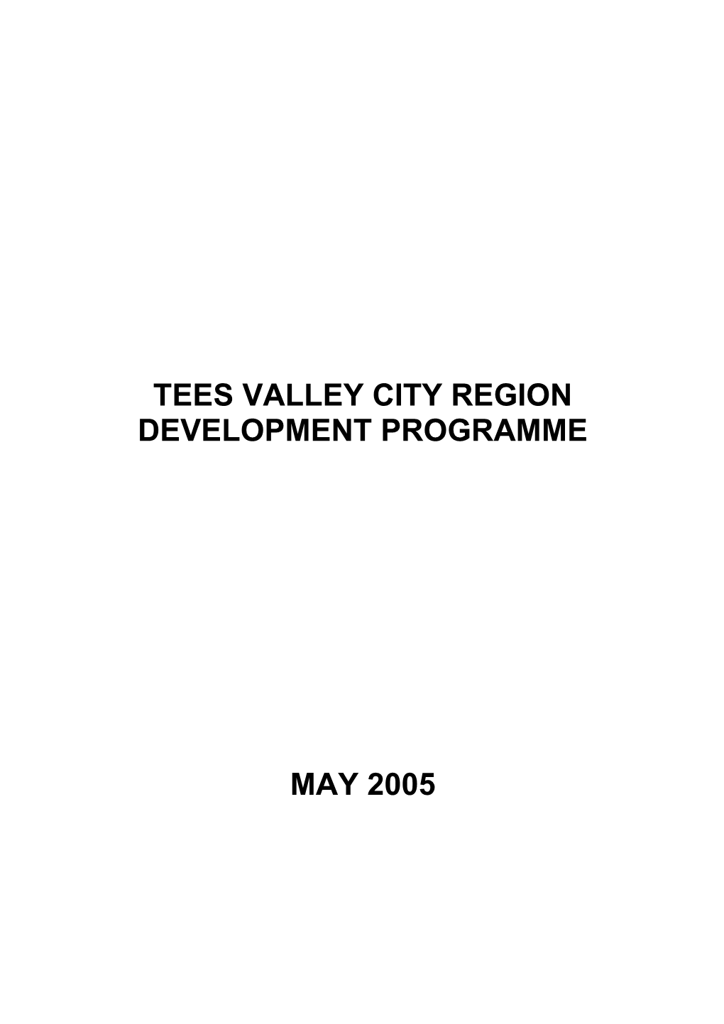 Tees Valley City Region Development Programme May 2005