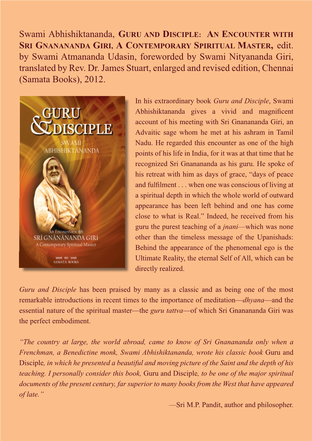 Swami Abhishiktananda, GURU and DISCIPLE: an ENCOUNTER with SRI GNANANANDA GIRI, a CONTEMPORARY SPIRITUAL MASTER, Edit