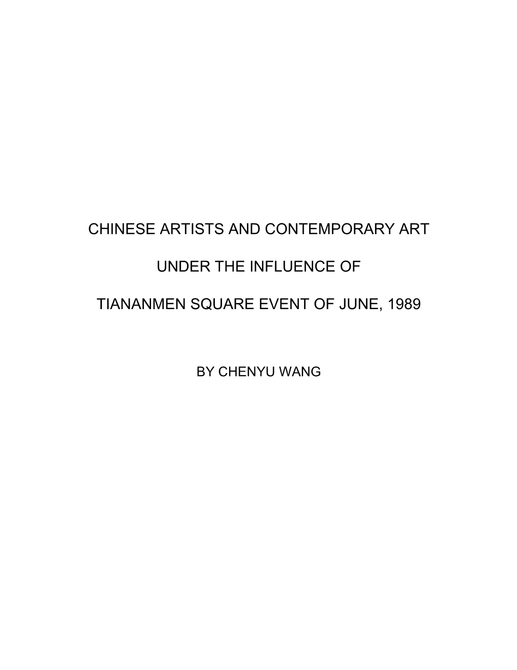 Chinese Artists and Contemporary Art Under