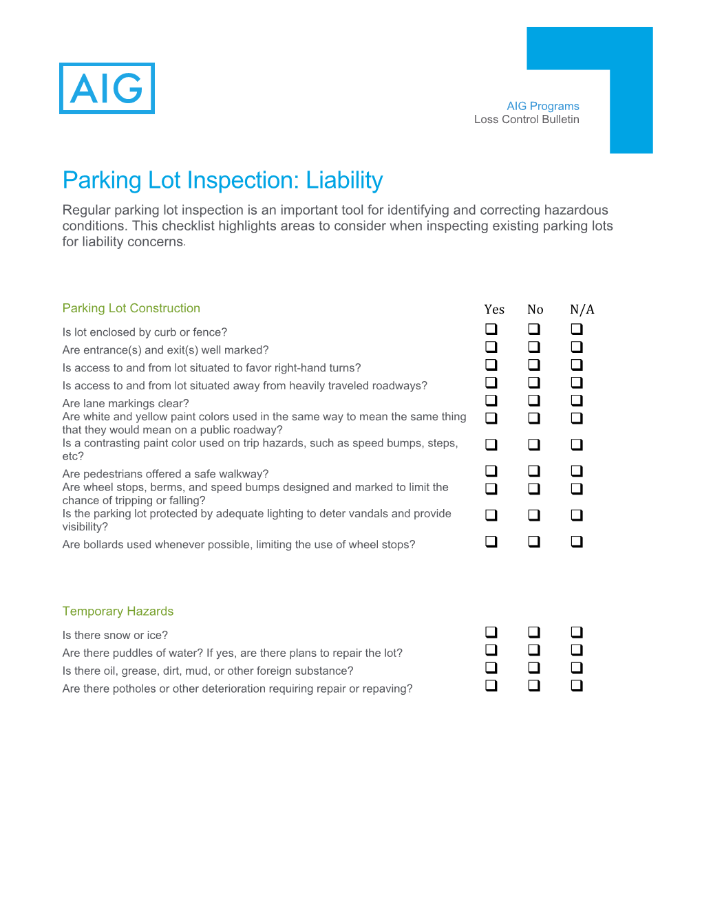 Parking Lot Inspection: Liability Regular Parking Lot Inspection Is an Important Tool for Identifying and Correcting Hazardous Conditions