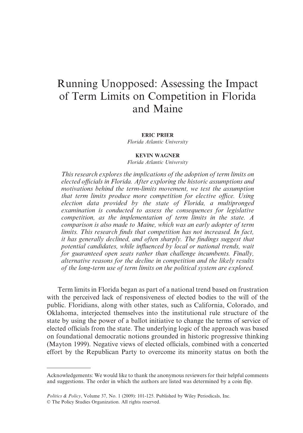 Running Unopposed: Assessing the Impact of Term Limits on Competition in Florida and Maine