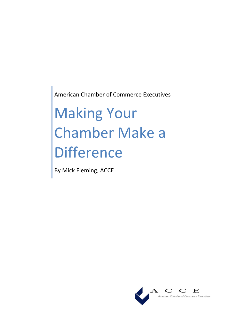 Making Your Chamber Make a Difference by Mick Fleming, ACCE