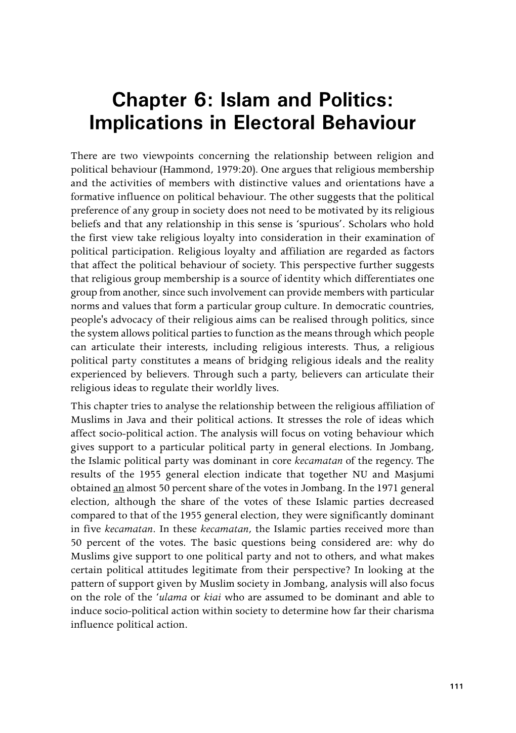 Islam and Politics: Implications in Electoral Behaviour