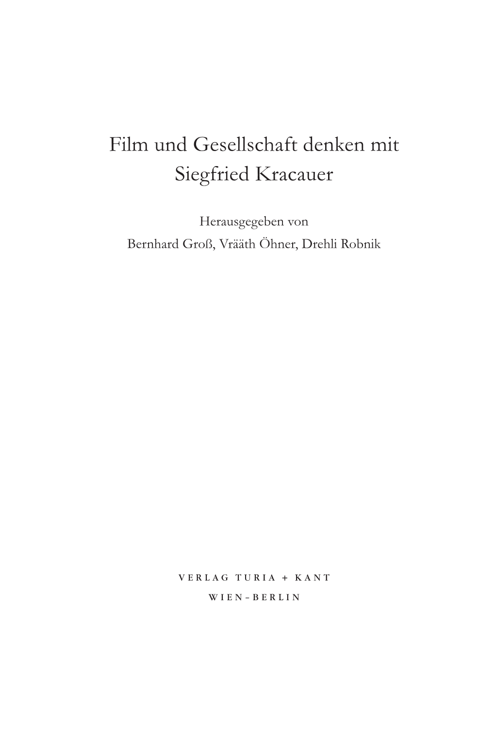 Film Und Gesellschaft Denken Mit Siegfried Kracauer