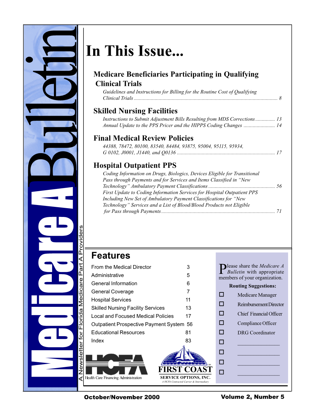 October/November 2000 a Newsletter for Florida Medicare Part a Providers Health Carefinancingadministration Bulletinin Thisissue