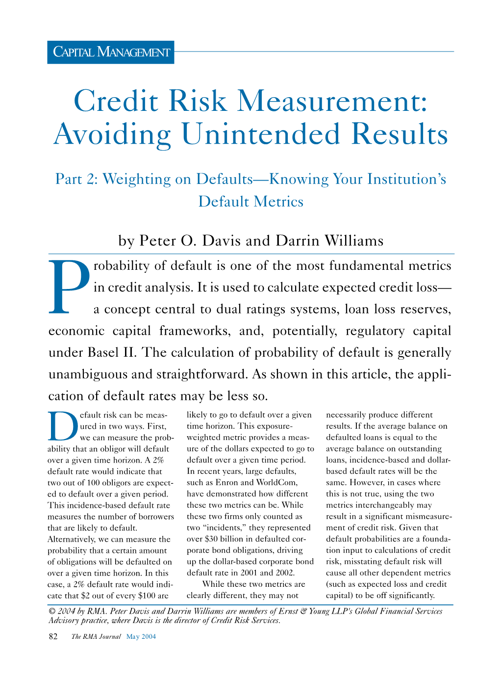 Credit Risk Measurement: Avoiding Unintended Results