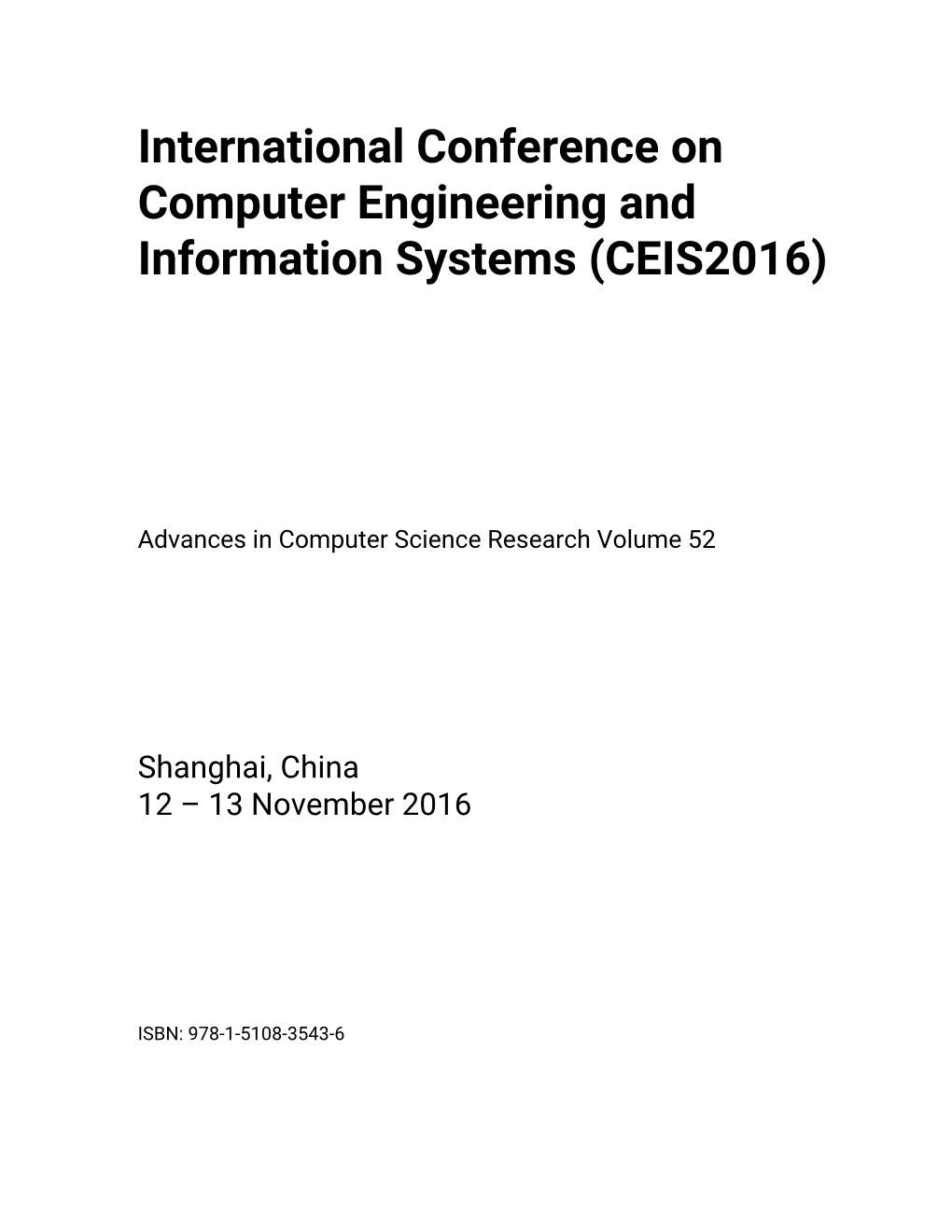 International Conference on Computer Engineering and Information Systems (CEIS2016)