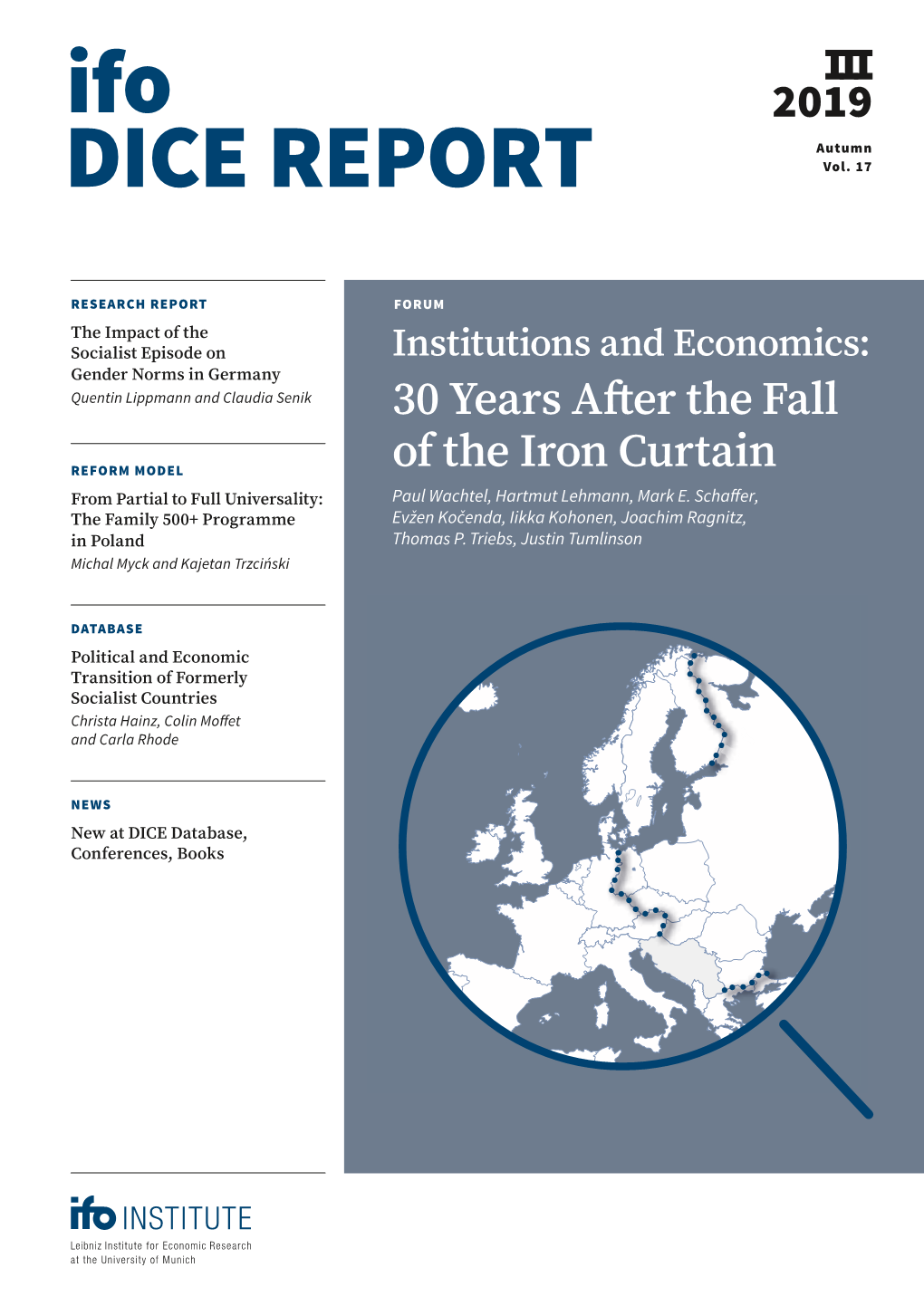 Institutions and Economics: 30 Years After the Fall of the Iron Curtain