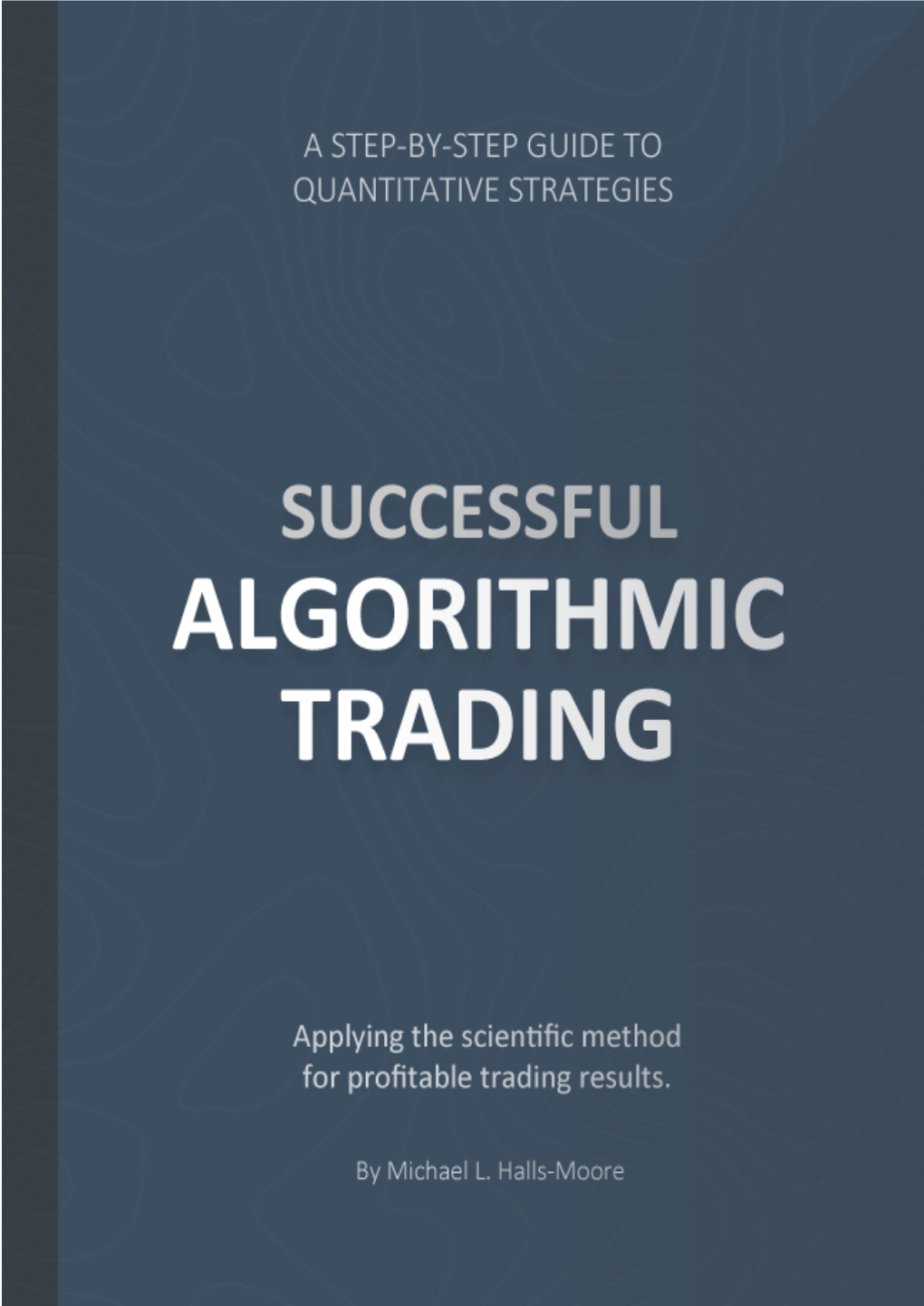 Successful Algorithmic Trading