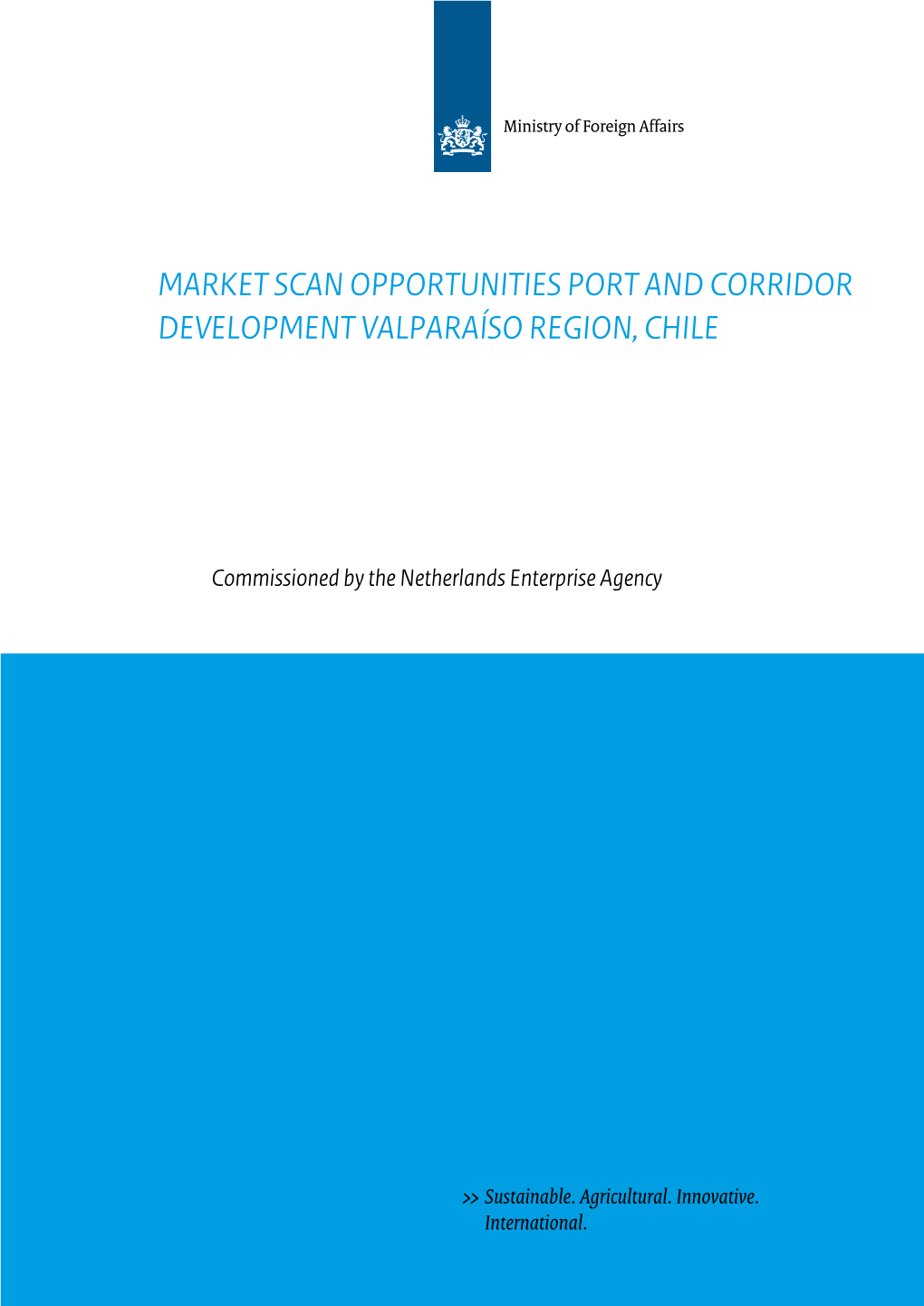 Market Scan Opportunities Port and Corridor Development Valparaíso Region, Chile