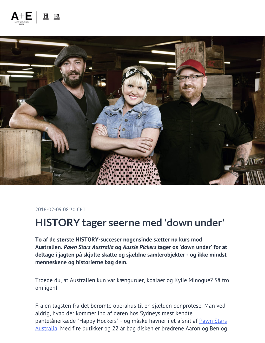 HISTORY Tager Seerne Med 'Down Under'