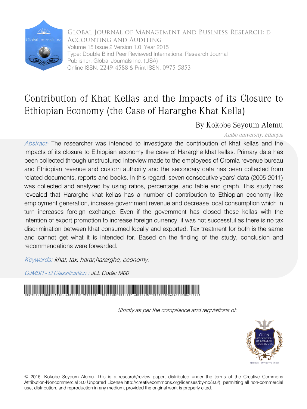 Contribution of Khat Kellas and the Impacts of Its Closure to Ethiopian